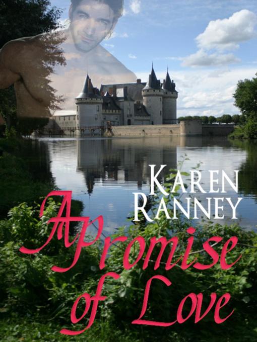 Title details for A Promise of Love by Karen Ranney - Available